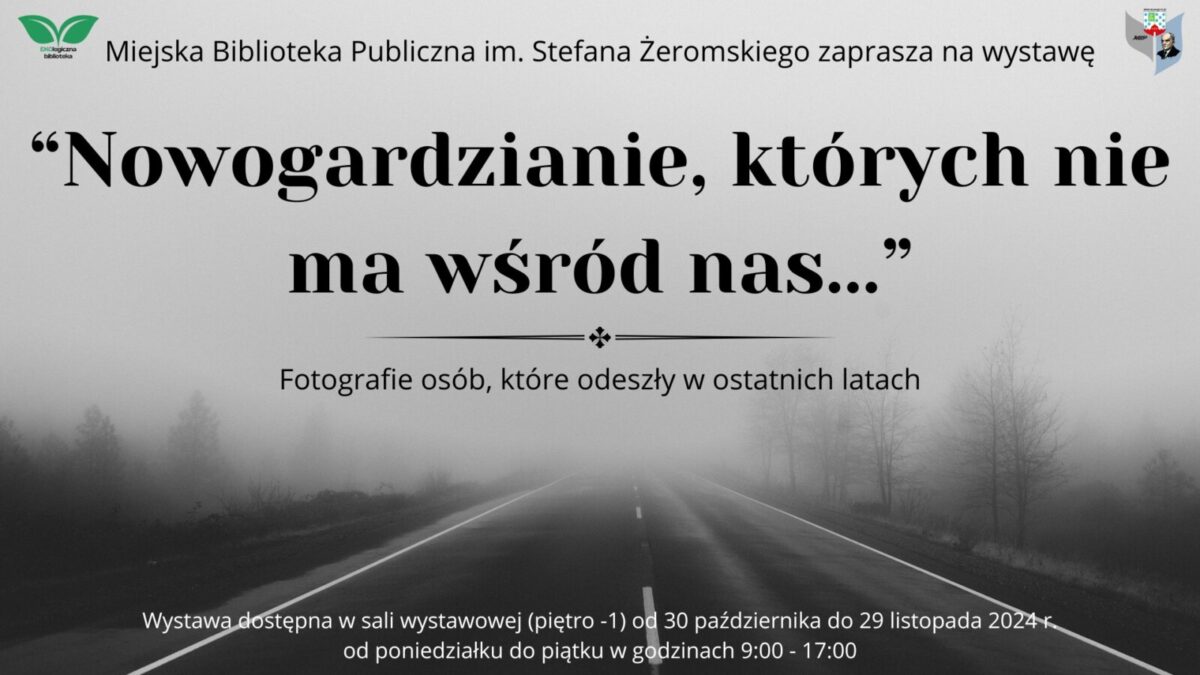 Wystawa “Nowogardzianie, których nie ma wśród nas…” w Miejskiej Bibliotece Publicznej