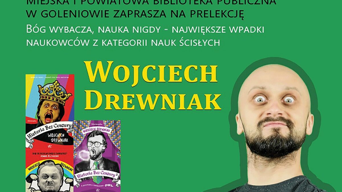 Wojciech Drewniak z “Historii bez cenzury” gościem w goleniowskiej bibliotece