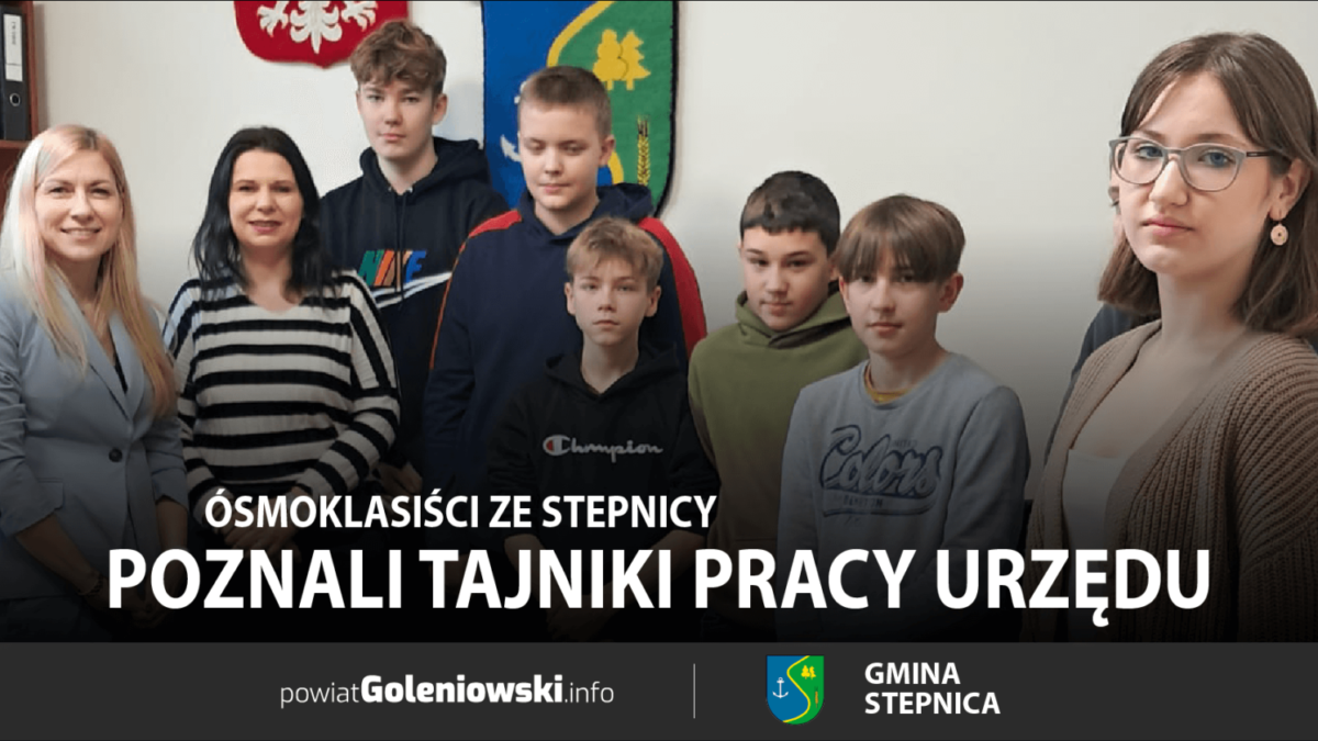 Ósmoklasiści ze Stepnicy poznali tajniki pracy urzędu gminy