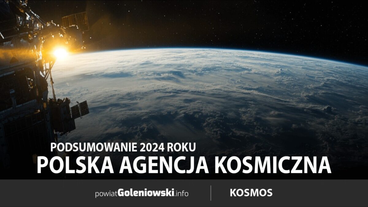 Intensywny rok dla Polskiej Agencji Kosmicznej – podsumowanie 2024 roku