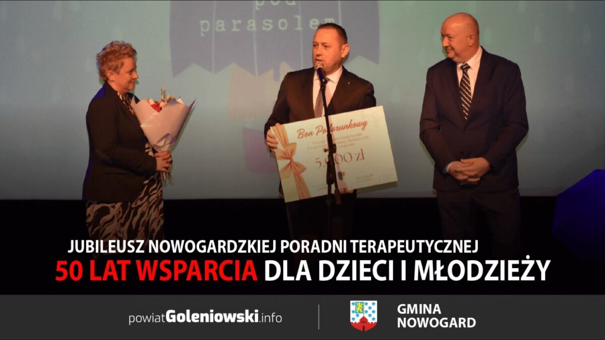 50 lat wsparcia dla dzieci i młodzieży – jubileusz nowogardzkiej poradni terapeutycznej