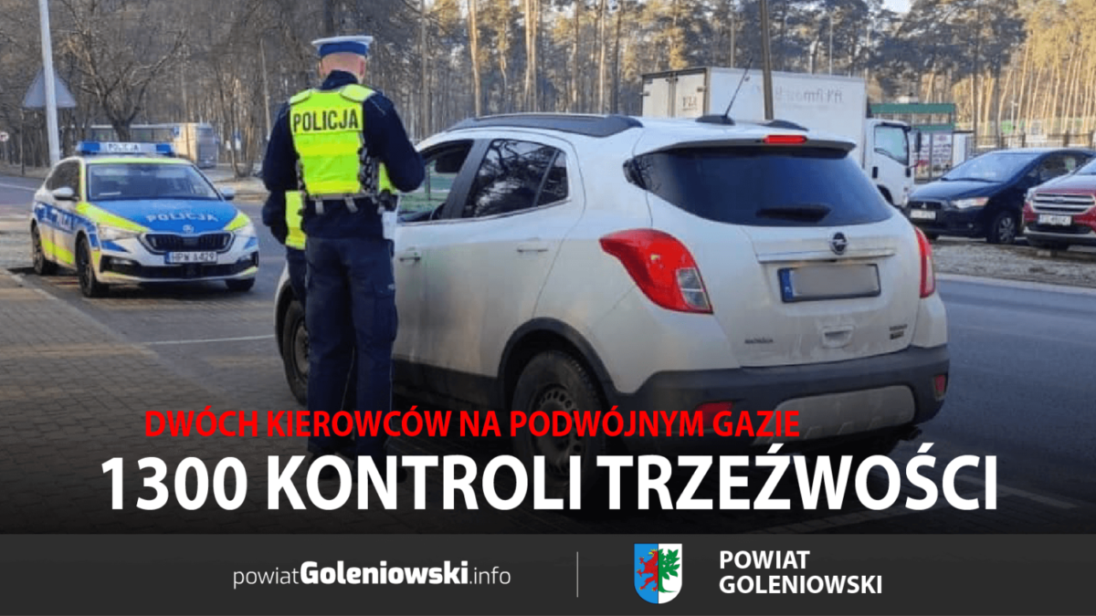 1300 kontroli trzeźwości w powiecie – dwóch kierowców na podwójnym gazie