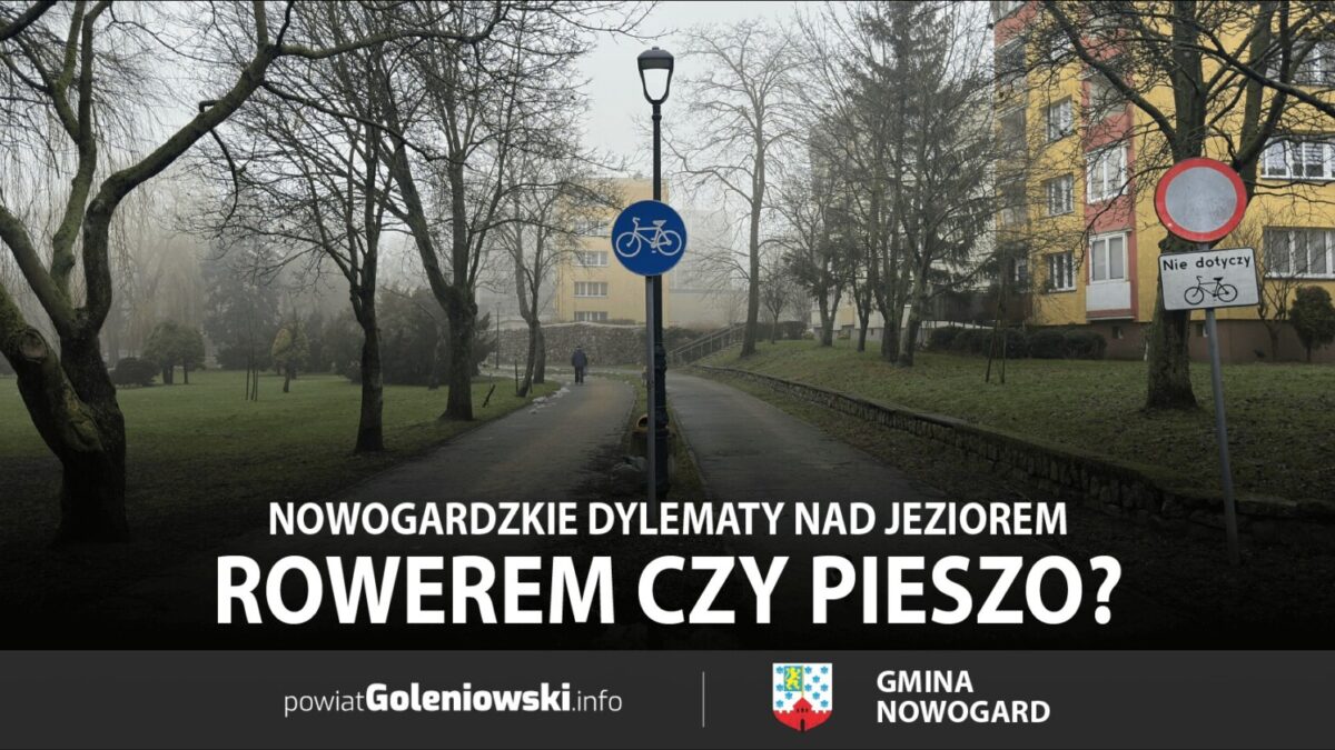 Rowerem czy pieszo? Nowogardzkie dylematy nad jeziorem