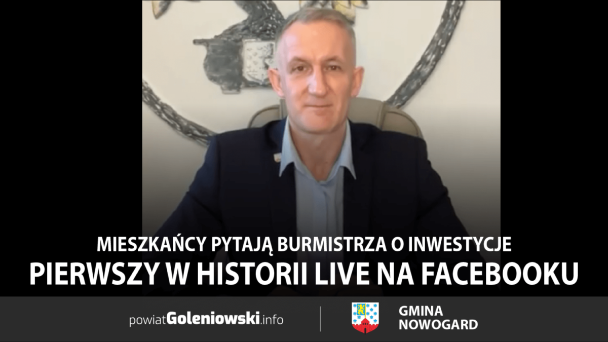 Mieszkańcy Nowogardu pytają burmistrza o inwestycje. Pierwszy w historii live na Facebooku