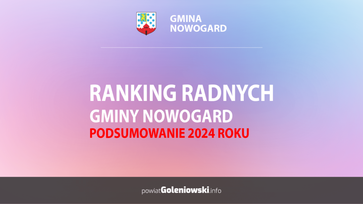 Ranking radnych Nowogardu 2024 – kto najaktywniej działa w Radzie Miejskiej?