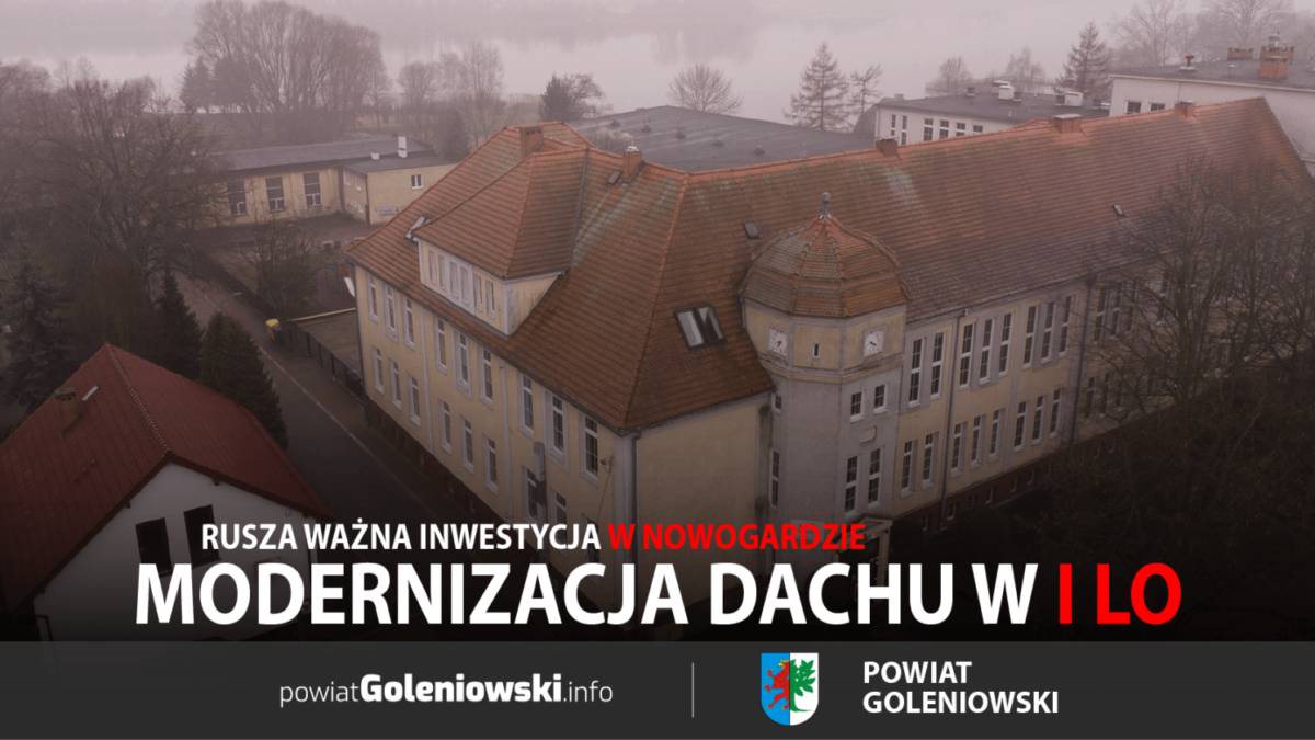 Modernizacja dachu i montaż fotowoltaiki w I LO w Nowogardzie – rusza ważna inwestycja