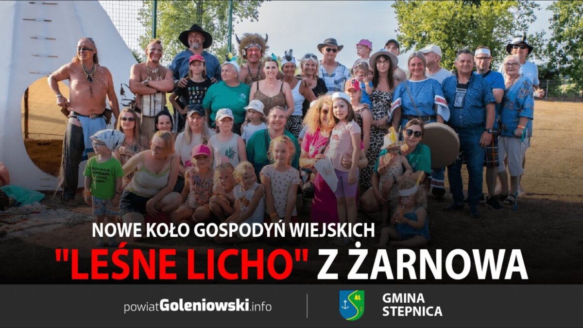 „Leśne Licho” z Żarnowa – nowe Koło Gospodyń Wiejskich oficjalnie zarejestrowane