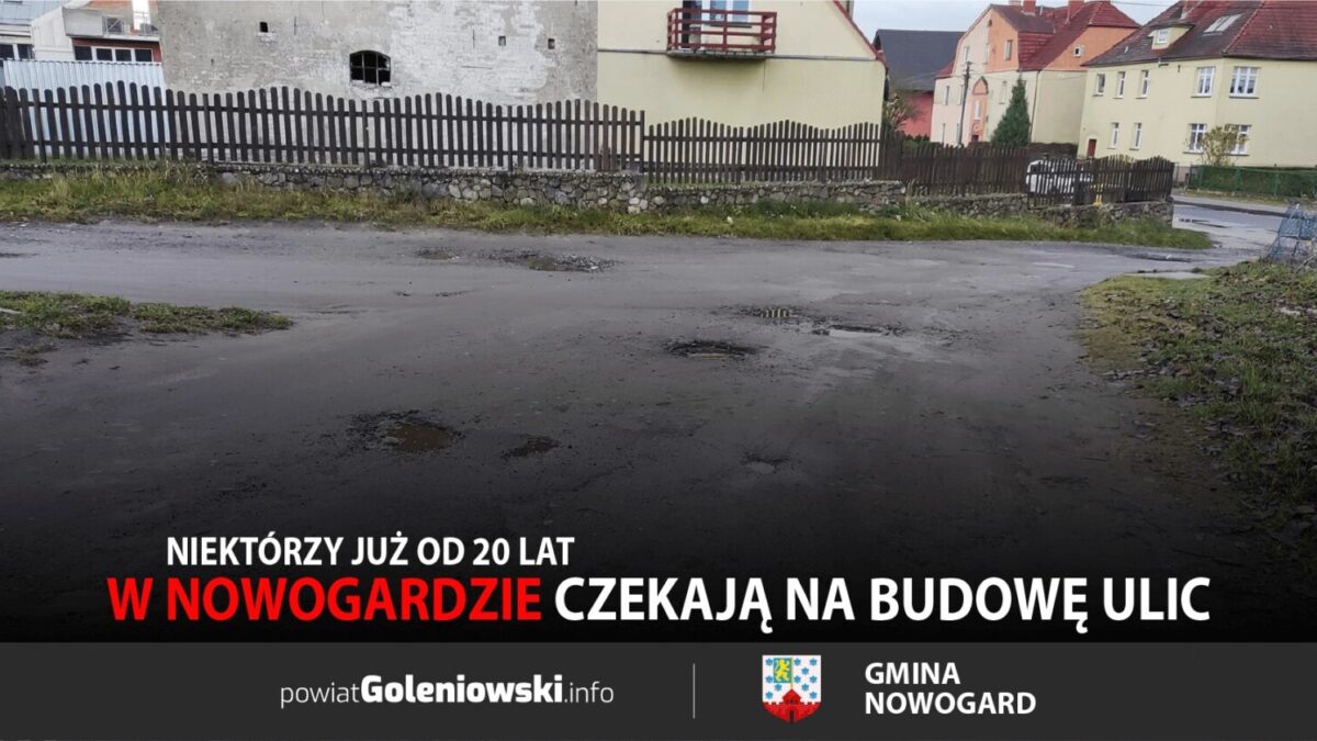 Mieszkańcy osiedli w Nowogardzie czekają na budowę ulic. Niektórzy już od 20 lat