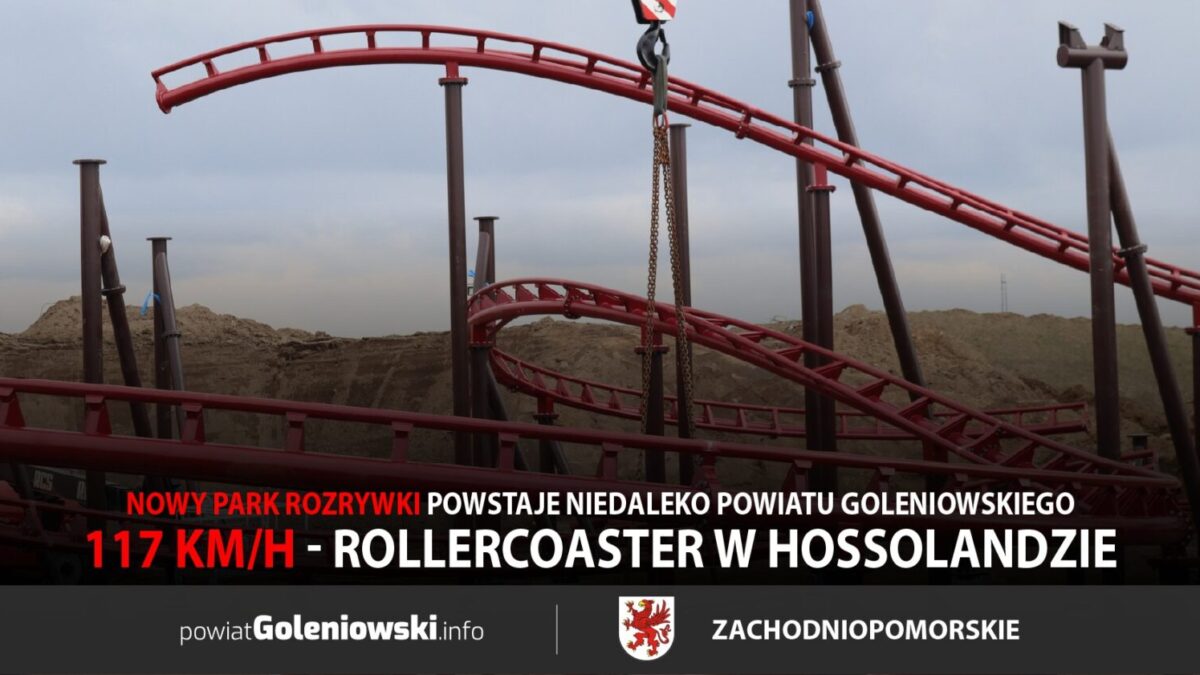 117 km/h popędzi rollercoaster w Hossolandzie – nowy park rozrywki powstaje niedaleko powiatu goleniowskiego