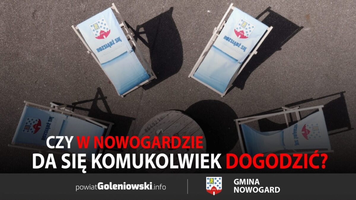 Czy w Nowogardzie da się komukolwiek dogodzić?