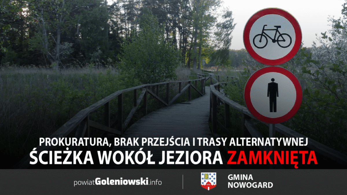 Ścieżka pieszo-rowerowa wokół jeziora w Nowogardzie częściowo zamknięta. Co z alternatywą?