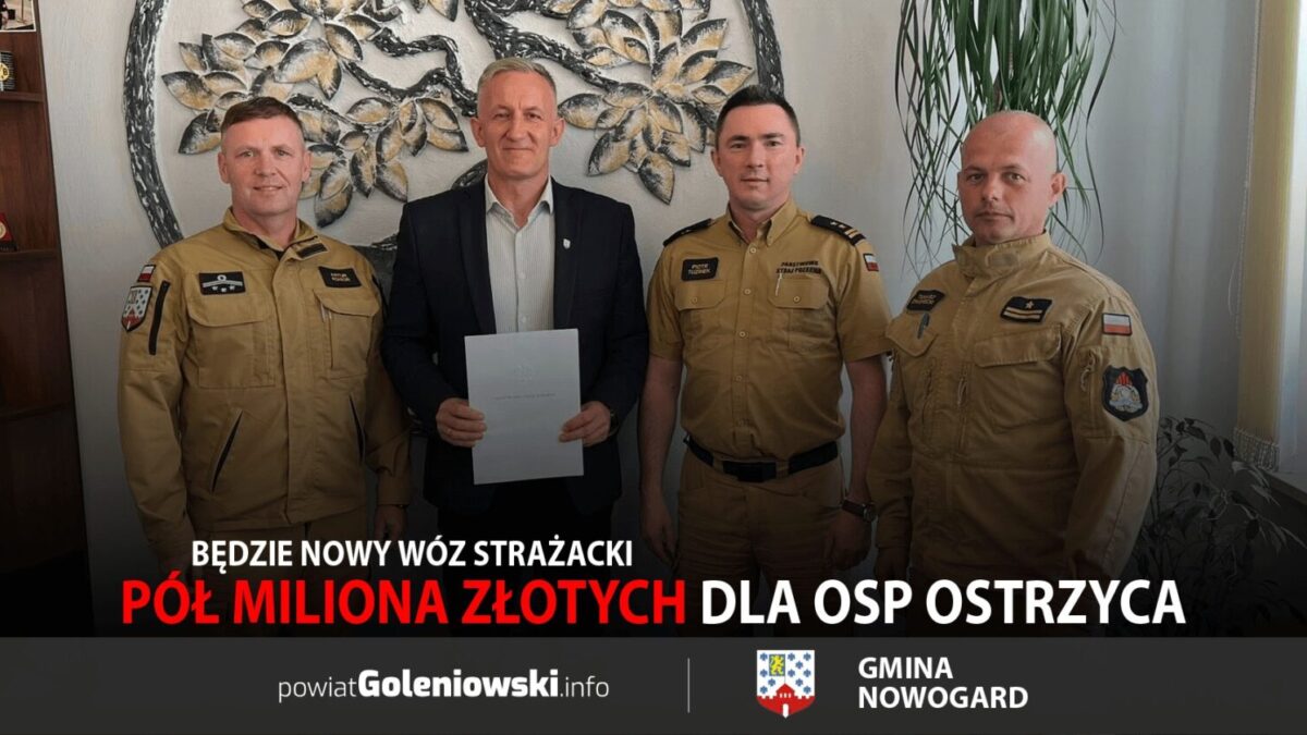 Pół miliona złotych dla OSP Ostrzyca na nowy wóz strażacki