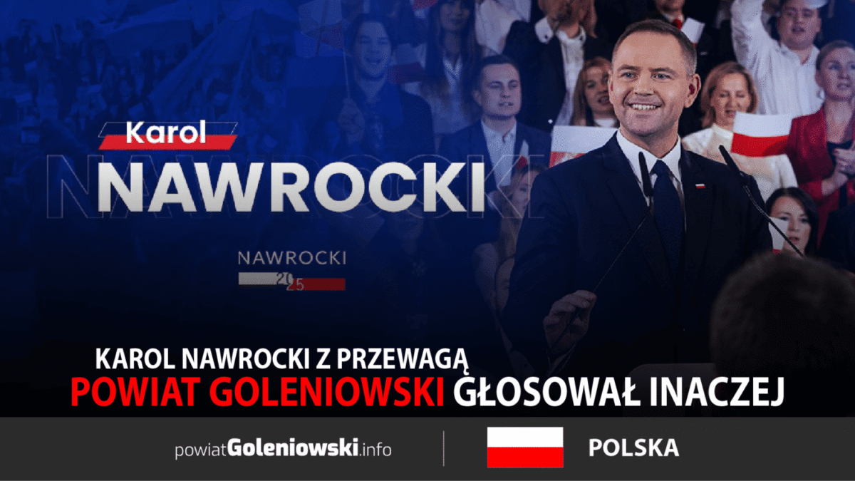 Karol Nawrocki z przewagą w wyborach prezydenckich. Powiat goleniowski głosował inaczej niż cała Polska