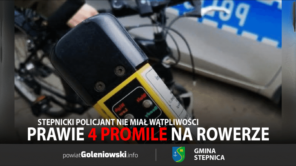 Prawie 4 promile na rowerze! Stepnicki policjant nie miał wątpliwości