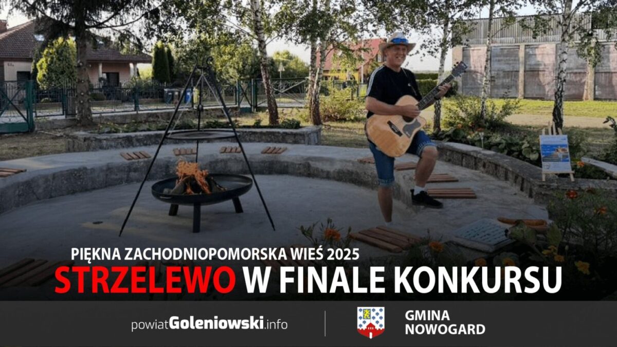 Strzelewo w finale konkursu „Piękna Zachodniopomorska Wieś 2025”