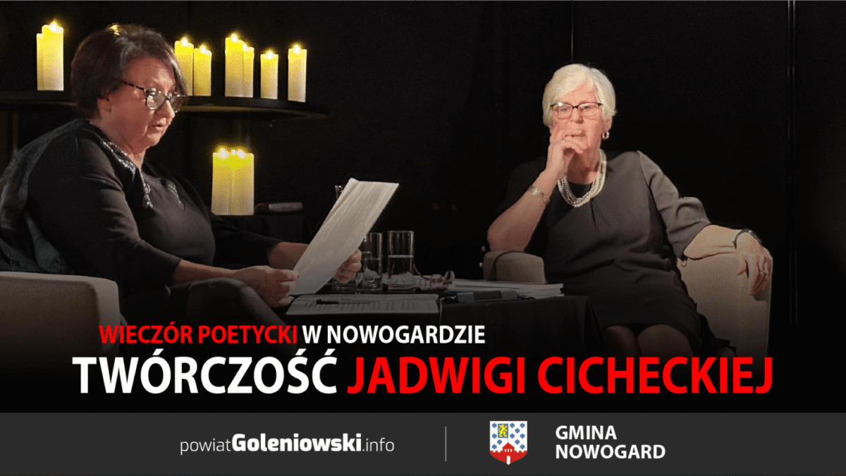 Wieczór poetycki w&nbsp;Nowogardzie: Spotkanie z&nbsp;twórczością Jadwigi Cicheckiej