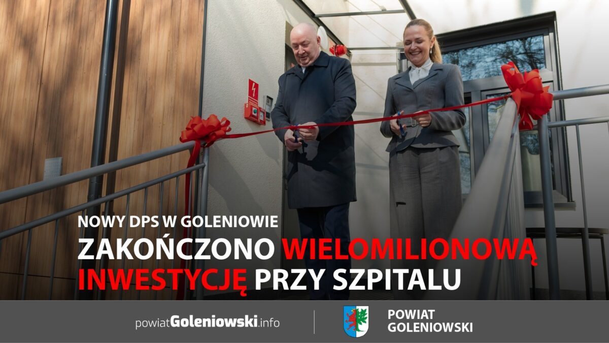Zakończono wielomilionową inwestycję przy szpitalu. Nowy DPS w&nbsp;Goleniowie
