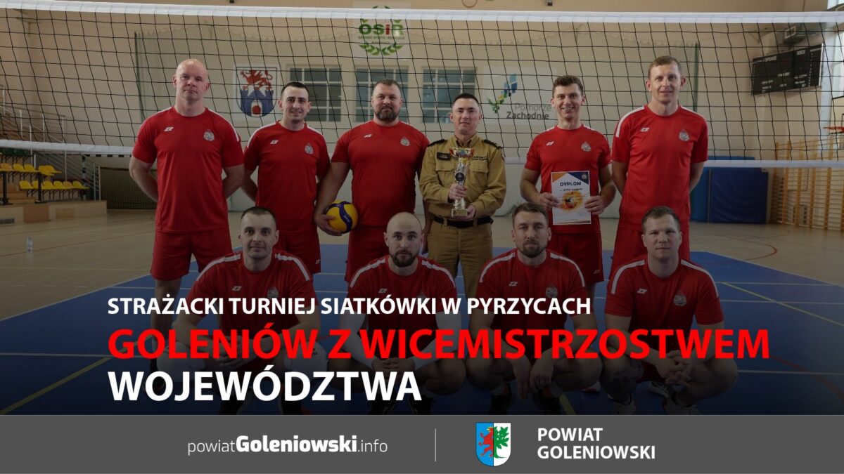 Strażacki turniej siatkówki w&nbsp;Pyrzycach. Goleniów z&nbsp;wicemistrzostwem województwa