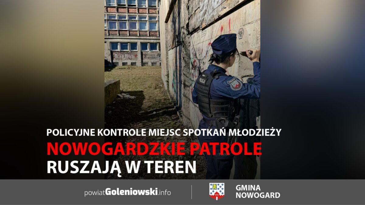 Nowogardzkie patrole ruszają w&nbsp;teren. Policyjne kontrole miejsc spotkań młodzieży
