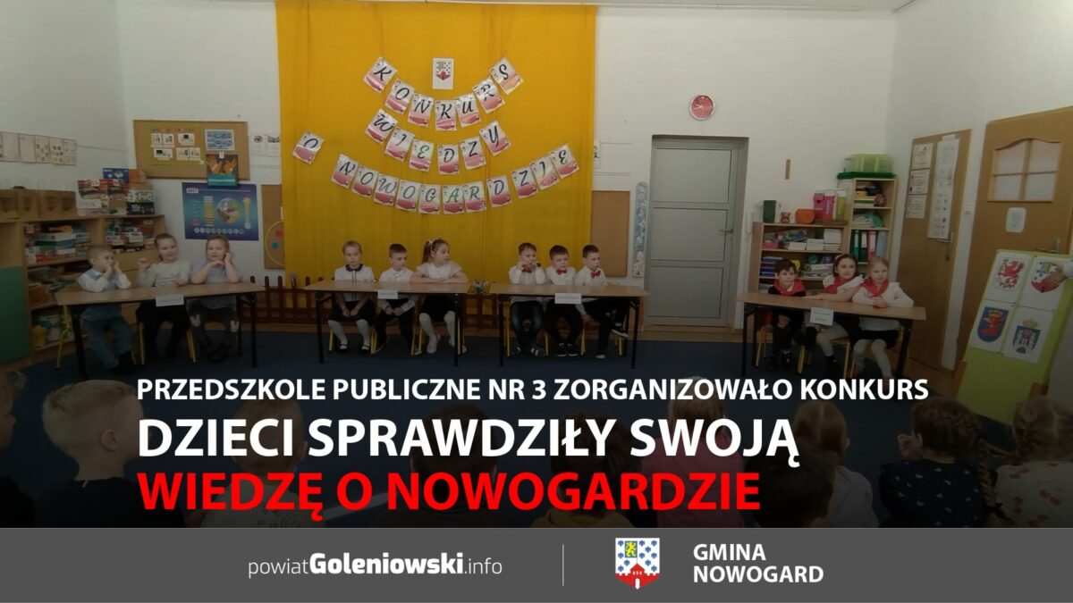 Dzieci sprawdziły swoją wiedzę o&nbsp;Nowogardzie. Przedszkole Publiczne nr&nbsp;3 zorganizowało konkurs