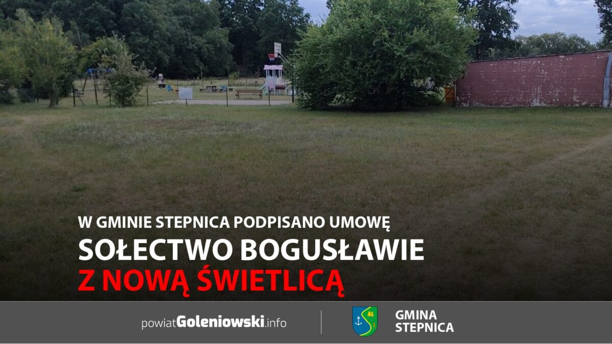 Sołectwo Bogusławie z&nbsp;nową świetlicą. W&nbsp;gminie Stepnica podpisano umowę