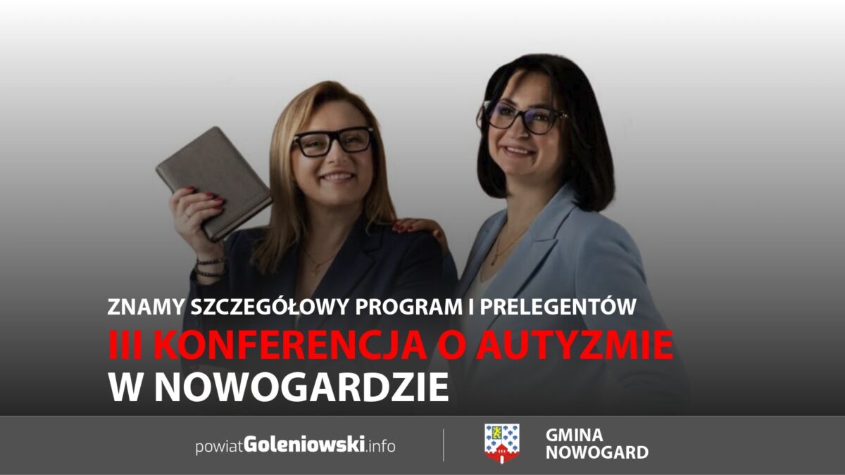 III Konferencja o&nbsp;autyzmie w&nbsp;Nowogardzie. Znamy szczegółowy program i&nbsp;prelegentów