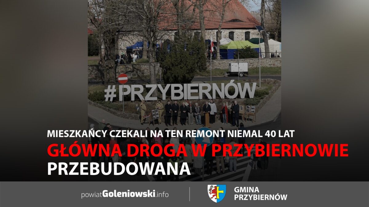 Mieszkańcy czekali na&nbsp;ten remont niemal 40 lat. Główna droga w&nbsp;Przybiernowie przebudowana