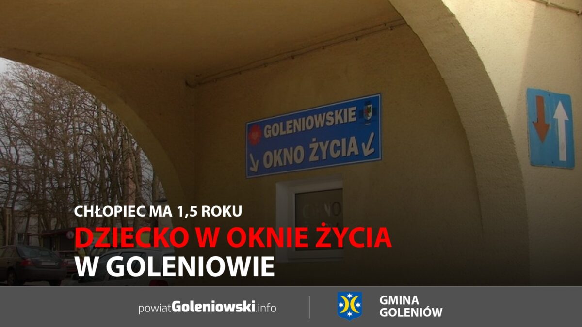 Dziecko w&nbsp;oknie życia w&nbsp;Goleniowie. Chłopiec ma&nbsp;1,5 roku