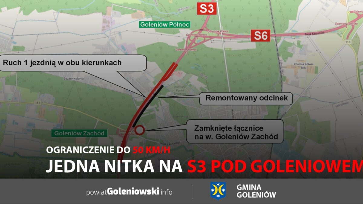 Jedna nitka na&nbsp;S3 pod&nbsp;Goleniowem. Ograniczenie do&nbsp;50 km/h