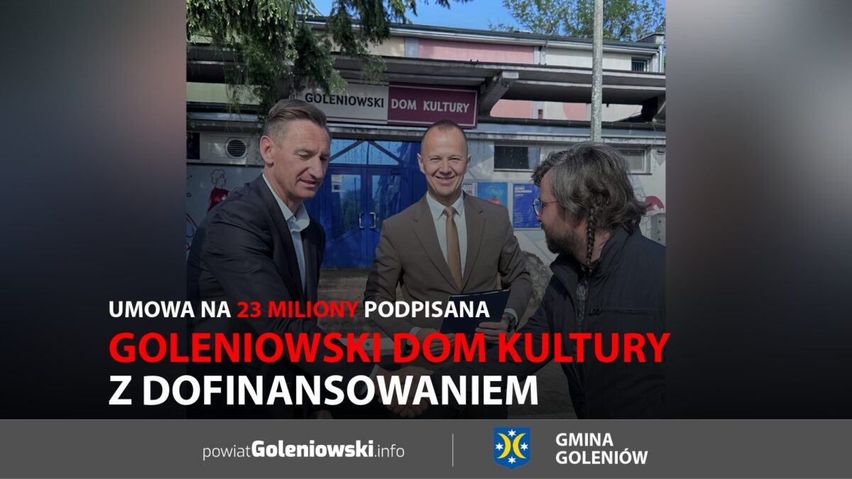 Goleniowski Dom Kultury z&nbsp;dofinansowaniem. Umowa na&nbsp;23 miliony podpisana