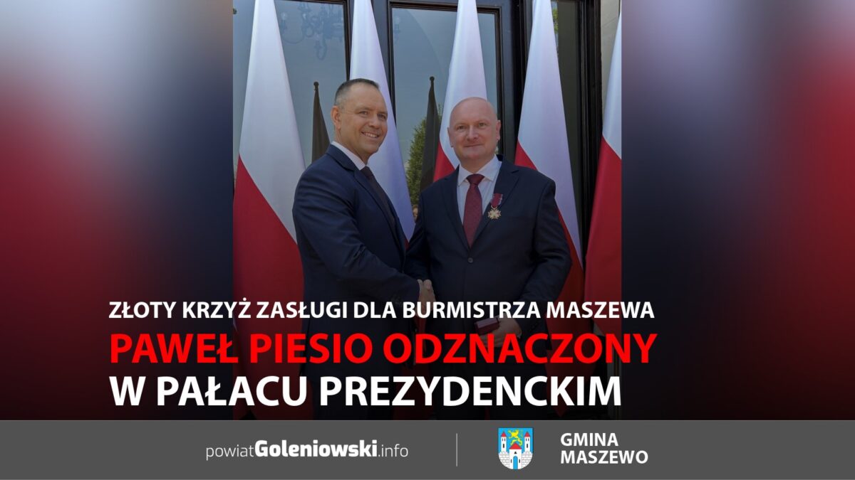 Paweł Piesio odznaczony w&nbsp;Pałacu Prezydenckim. Złoty Krzyż Zasługi dla burmistrza Maszewa