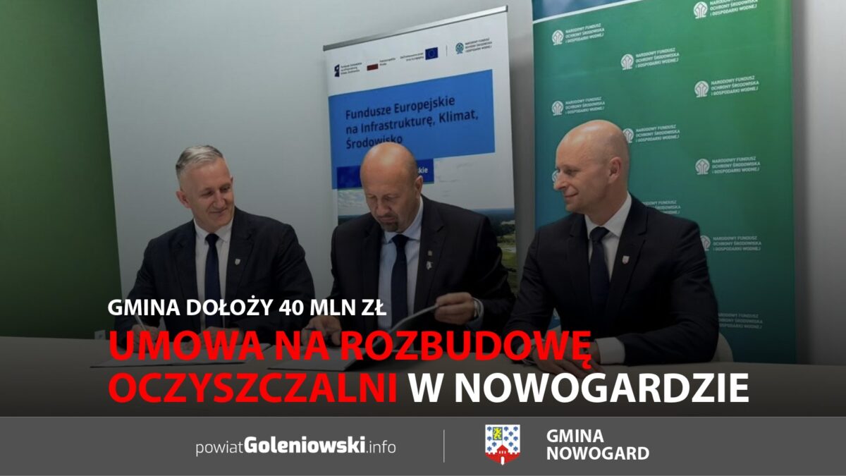 Umowa na&nbsp;rozbudowę oczyszczalni w&nbsp;Nowogardzie. Gmina dołoży 40 mln zł