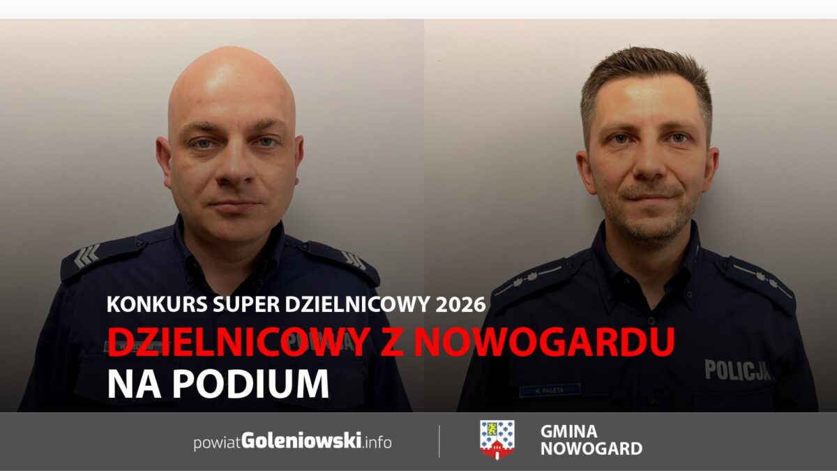 Konkurs Super Dzielnicowy 2026. Dzielnicowy z&nbsp;Nowogardu na&nbsp;podium