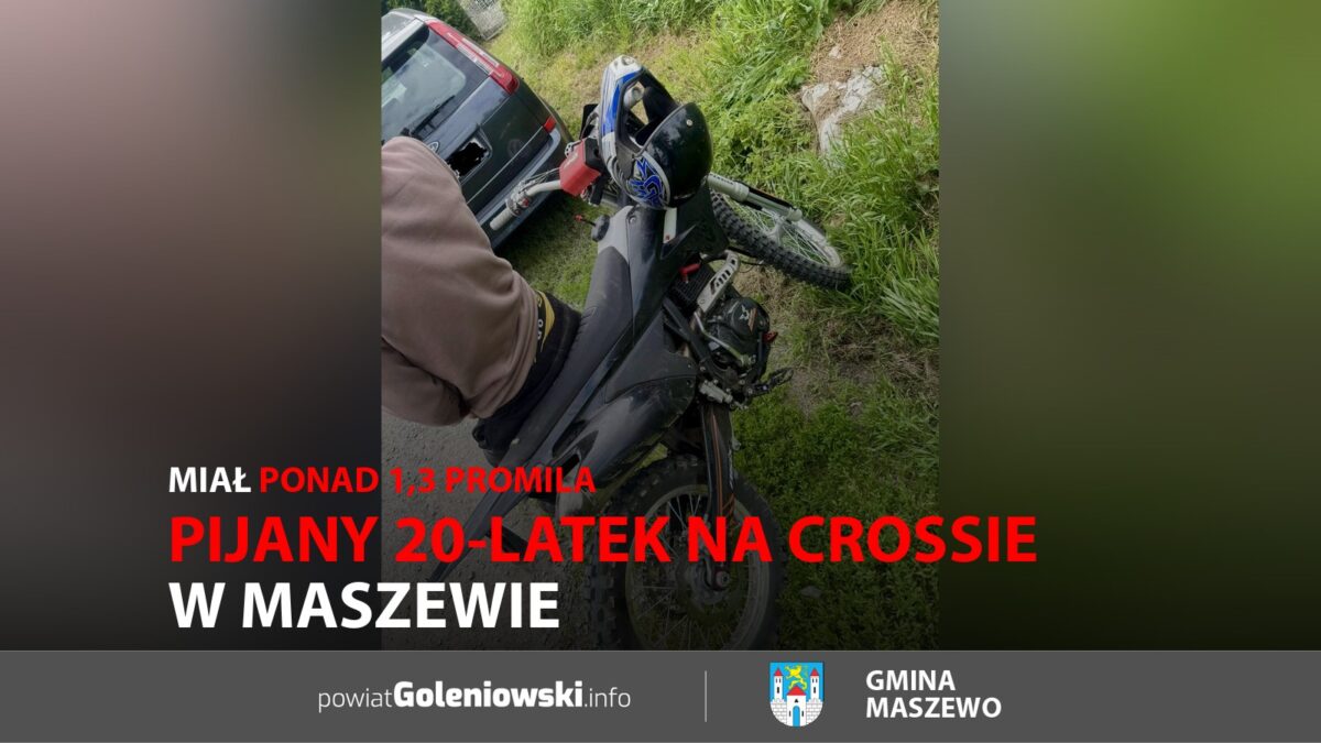 Pijany 20-latek na&nbsp;crossie w&nbsp;Maszewie. Miał ponad 1,3 promila
