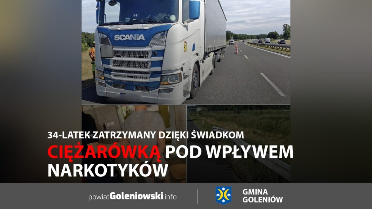 Ciężarówką pod&nbsp;wpływem narkotyków na&nbsp;S3. 34-latek zatrzymany dzięki świadkom
