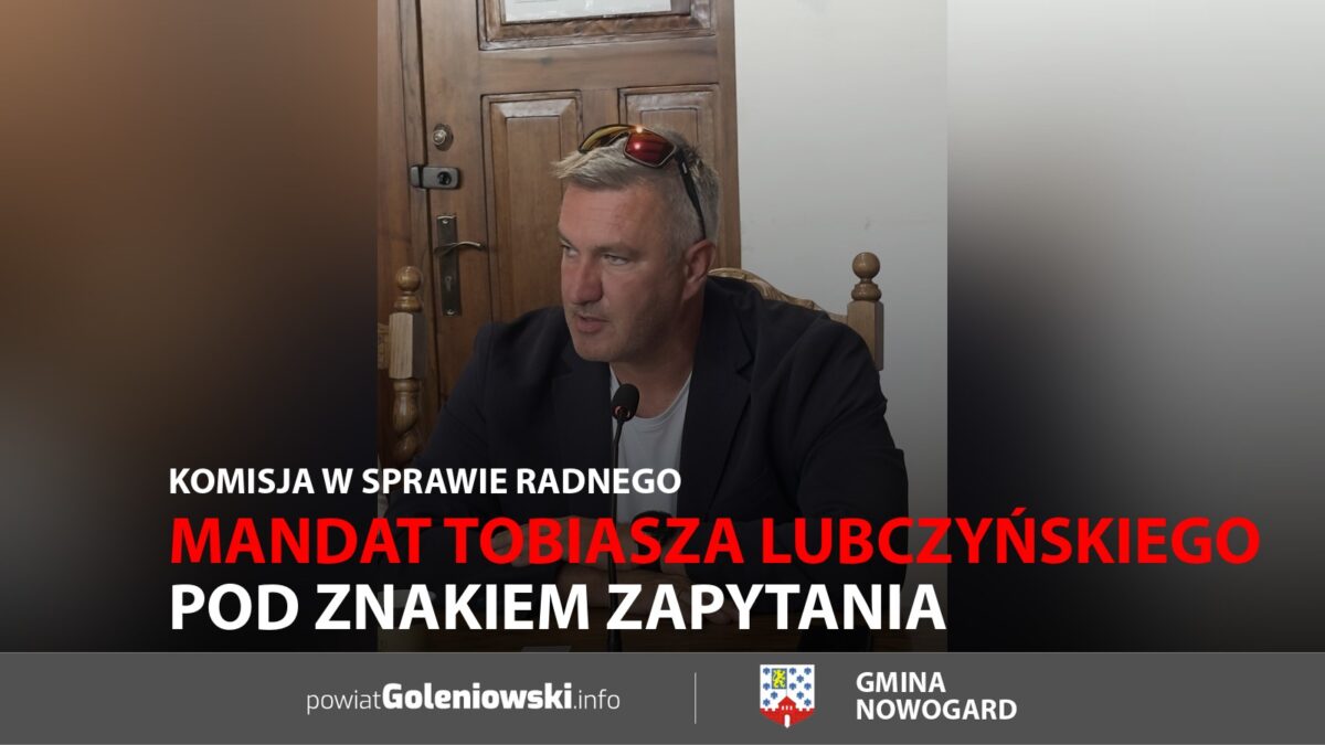Mandat Tobiasza Lubczyńskiego pod&nbsp;znakiem zapytania. Komisja w&nbsp;sprawie radnego